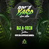  MIXTAPE: DJ A-Tech Ft Hype OG & Hypegad Sambisa – Roc’s Yard (Live Mix)