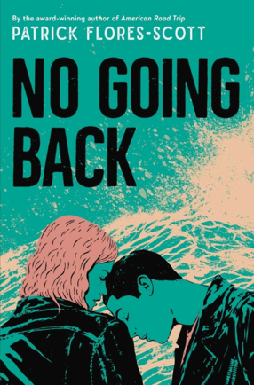 No Going Back book cover by Patrick Flores-Scott