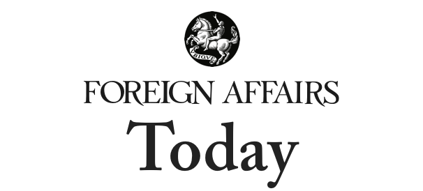 Foreign Affairs Today