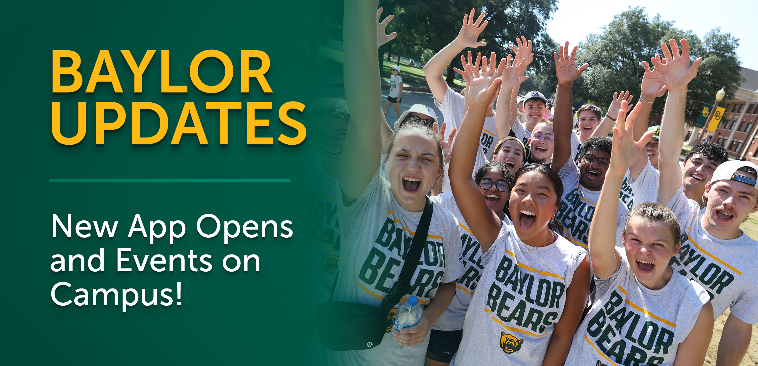 Baylor Updates - New App Opens and Events on Campus!