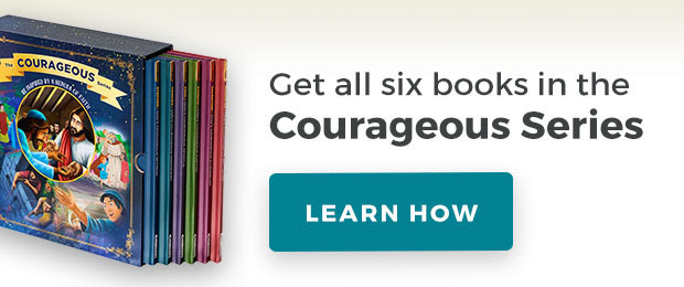 Learn how you can get all six books in the Courageous Series.