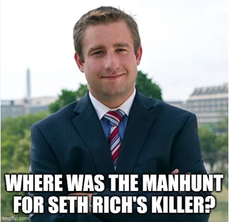Photo of Seth Rich asking why there was no manhunt for his killer.