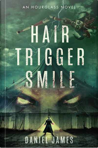 Book cover for Hair-Trigger Smile by Daniel James