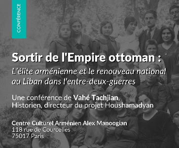 "Sortir de l'Empire ottoman" - Conférence de Vahé Tachjian