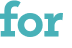 for 