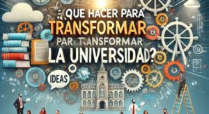 Transformar universidad