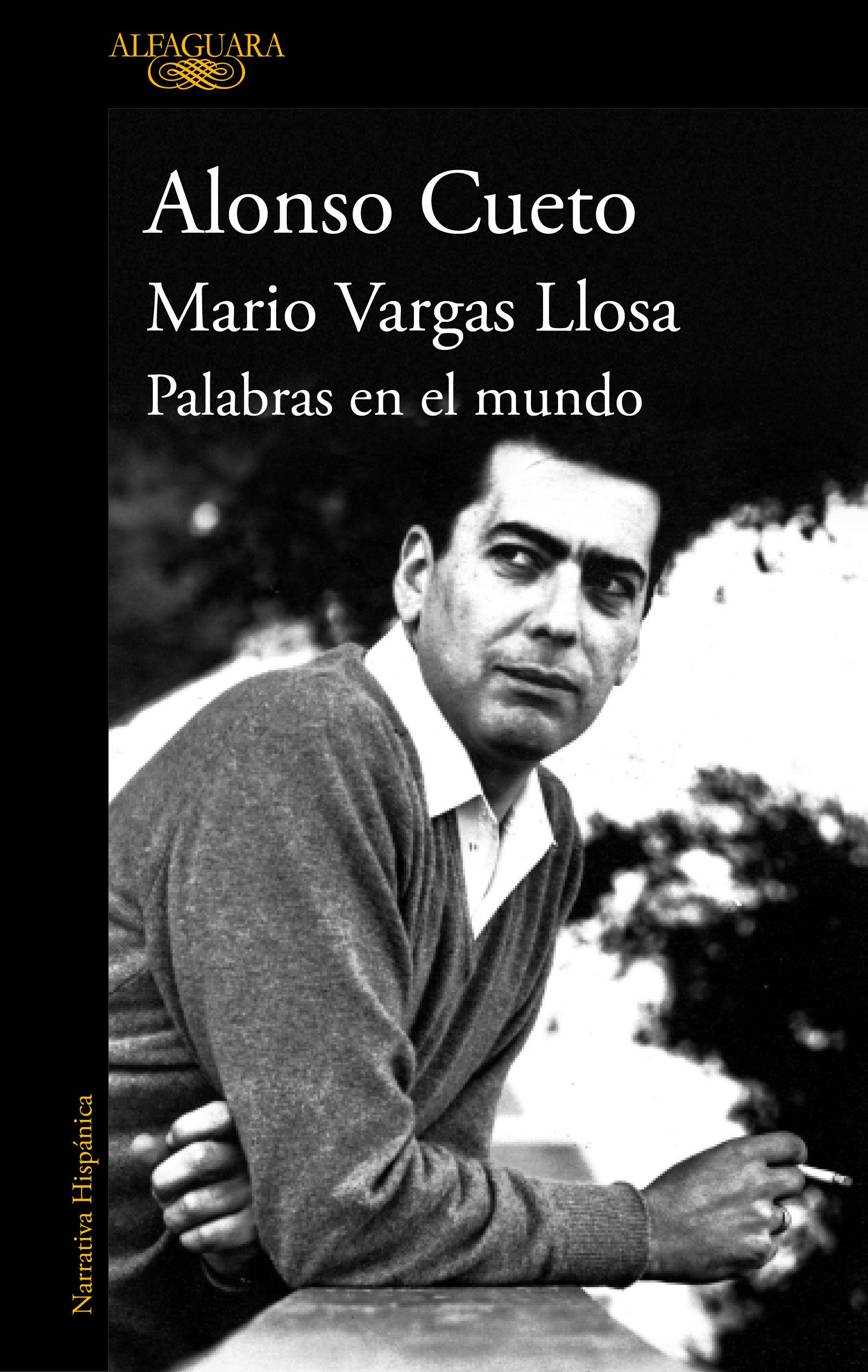 Alfaguara publica 'Palabras en el mundo' de Alonso Cueto, un retrato revelador de Mario Vargas Llosa Portada del libro