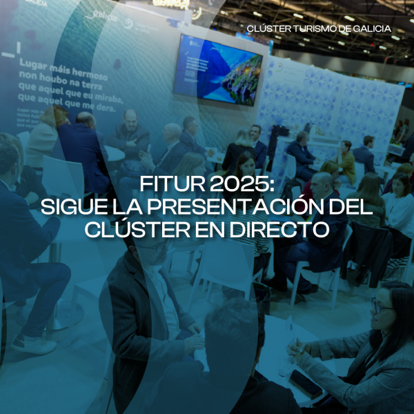 [:es]La presentación del Clúster en Fitur 2025 ‘De la información al éxito: Optimiza tus decisiones hoteleras’ podrá seguirse en directo a través de la webA presentación do Clúster en Fitur 2025 ‘Da información ao éxito: Optimiza as túas decisións hostaleiras’ poderá seguirse en directo a través da webThe presentation of the Cluster at Fitur 2025 'From information to success: Optimize your hotel decisions' can be followed live through the website