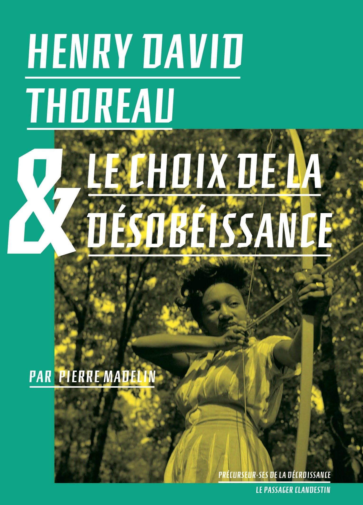 « Une présentation éclairée de la vie et de l’oeuvre de Thoreau au prisme de l’écologie »… par l’essayiste Pierre Madelin !