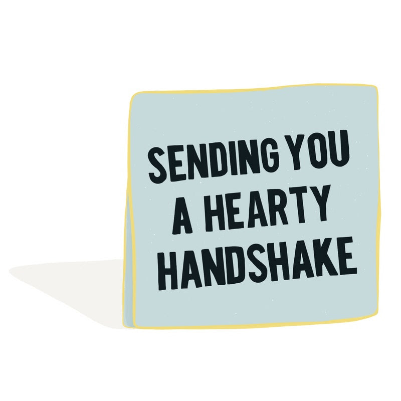 A card reads %22Sending you a hearty handshake.%22