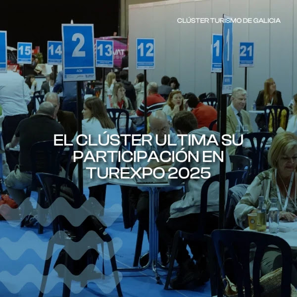 [:es]El Clúster reforzará su apuesta por la proyección del destino en Turexpo Galicia 2025O Clúster reforzará a súa aposta pola proxección do destino en Turexpo Galicia 2025El Clúster reforzará su apuesta por la promoción del destino en Turexpo Galicia 2025