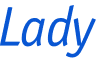 Lady