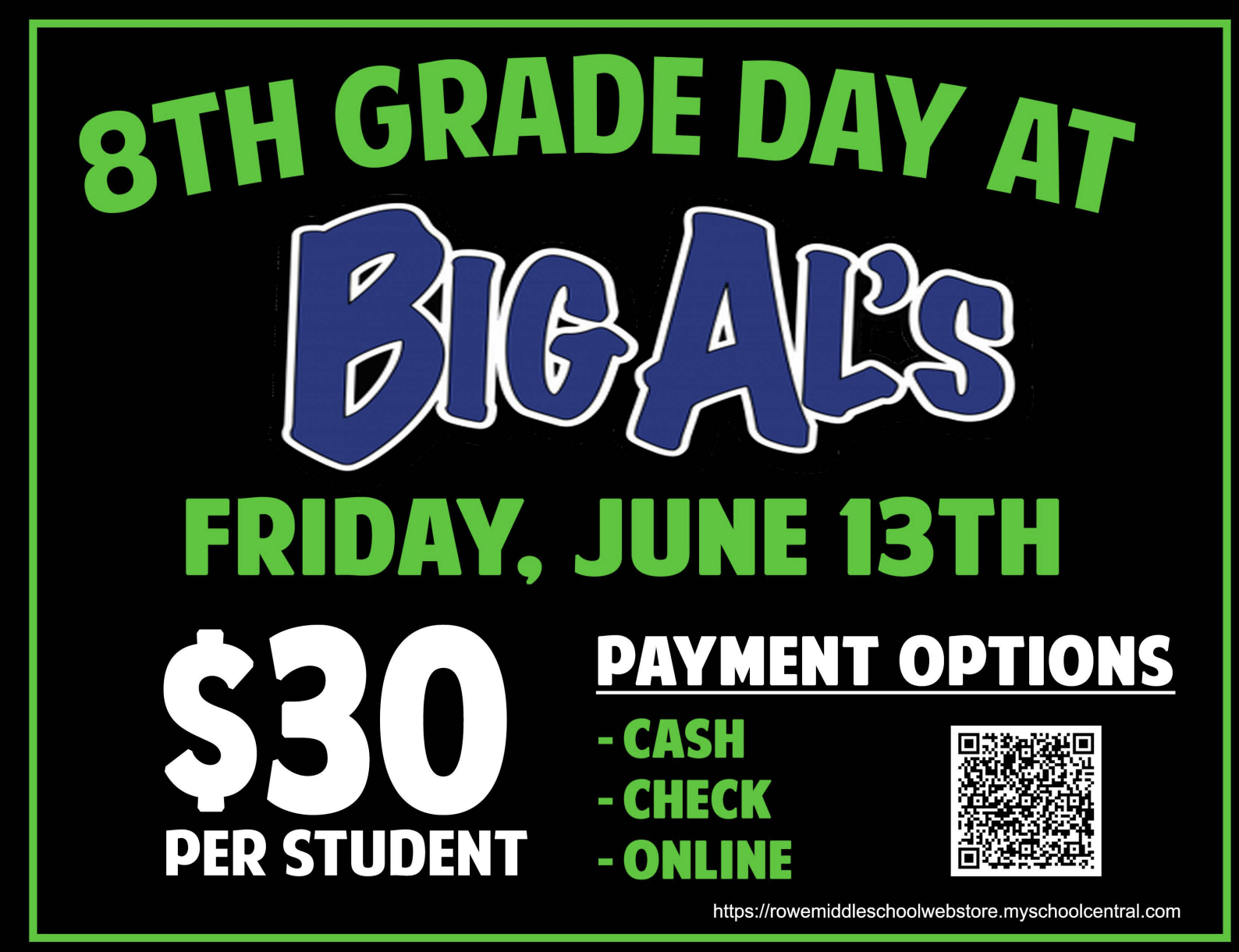 8th Grade Day at Big Al's Flier with QR code.