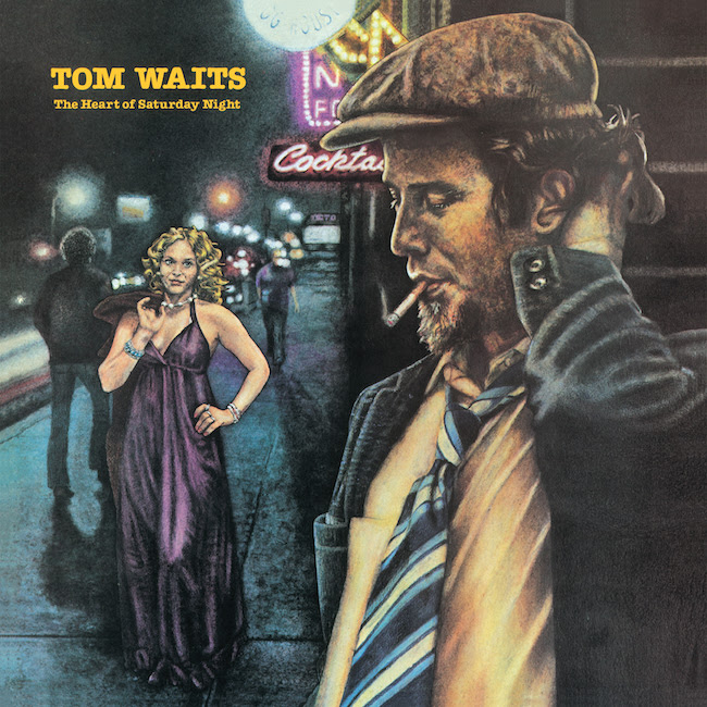 Tom Waits - 50th Anniversary Edition of 'The Heart Of Saturday Night' out 6th December on Anti- Tom Waits - 50th Anniversary Edition of 'The Heart Of Saturday Night' out 6th December on Anti-
