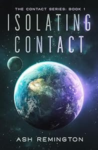 Isolating Contact: The Contact Series: Book 1