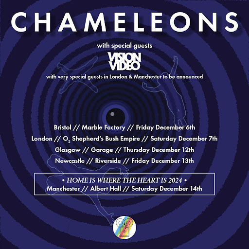 CHAMELEONS — Announce Winter 2024 Tour Dates Their Only Headline