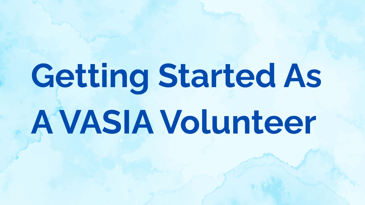 Getting Started As A VASIA Guardian