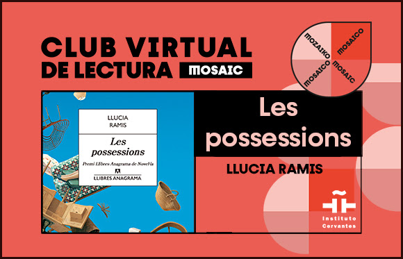 Club virtual de lectura. Mosaico. Septiembre de 2024. «Les possessions», de Llucia Ramis