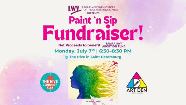 Paint 'n Sip Fundraiser for Tampa Bay Abortion Fund w/League of Women Voters St. Pete