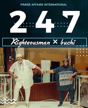AUDIO/VIDEO: RIGHTEOUSMAN x BUCHI - 247