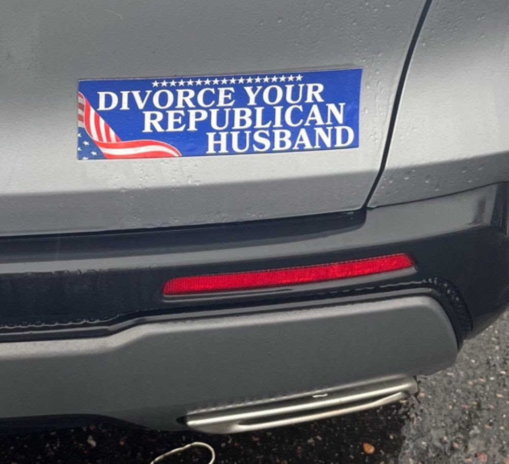 Bumper sticker telling women to divorce Republican husbands.