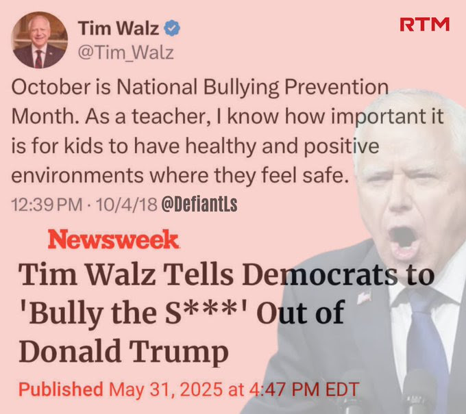 Hypocrite Tim Walz for condemning bullying then calling for it.
