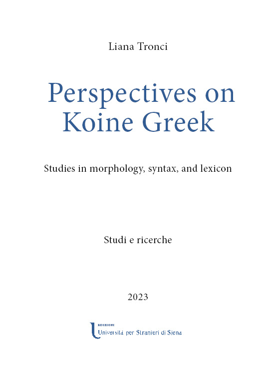 Pubblicato il 16° volume della collana open access Studi e ricerche: ＂Perspectives on Koine Greek. Studies in morphology, syntax, and lexicon＂