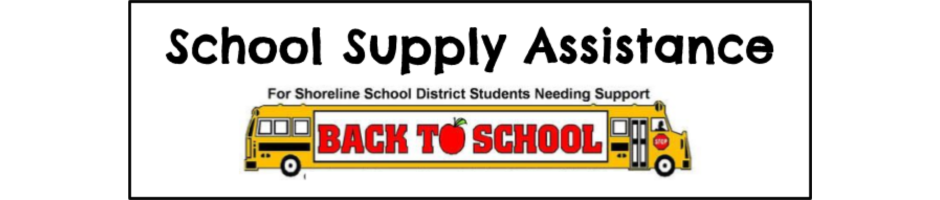 Sign promoting school supply assistance for Shoreline School District students.