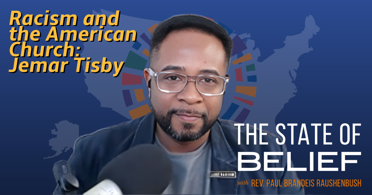 The State of Belief Episode: Dr. Jemar Tisby