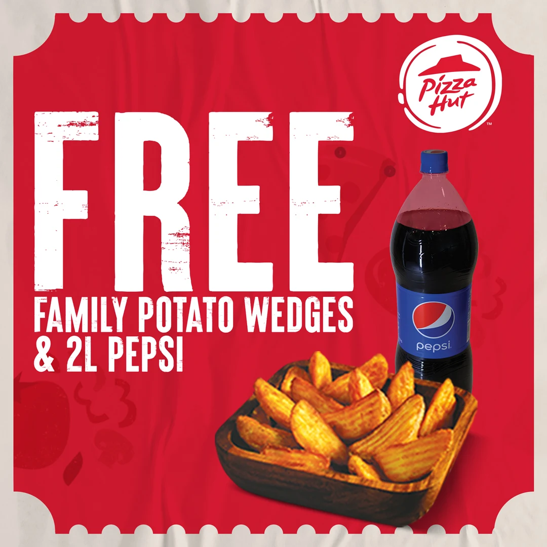 Free Family Wedges + 2L Pepsi