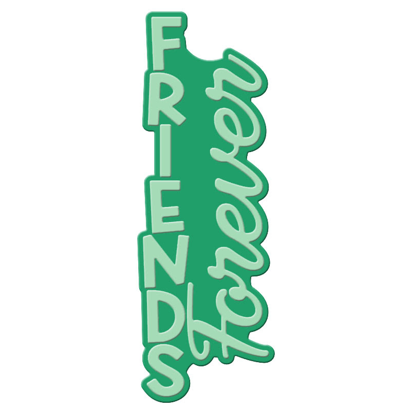 Image of Stand & Say Friends Forever Word Die Set of 2