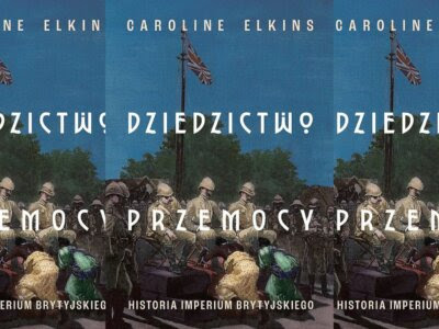 Prof. Caroline ELKINS: Dziedzictwo przemocy. Historia imperium brytyjskiego