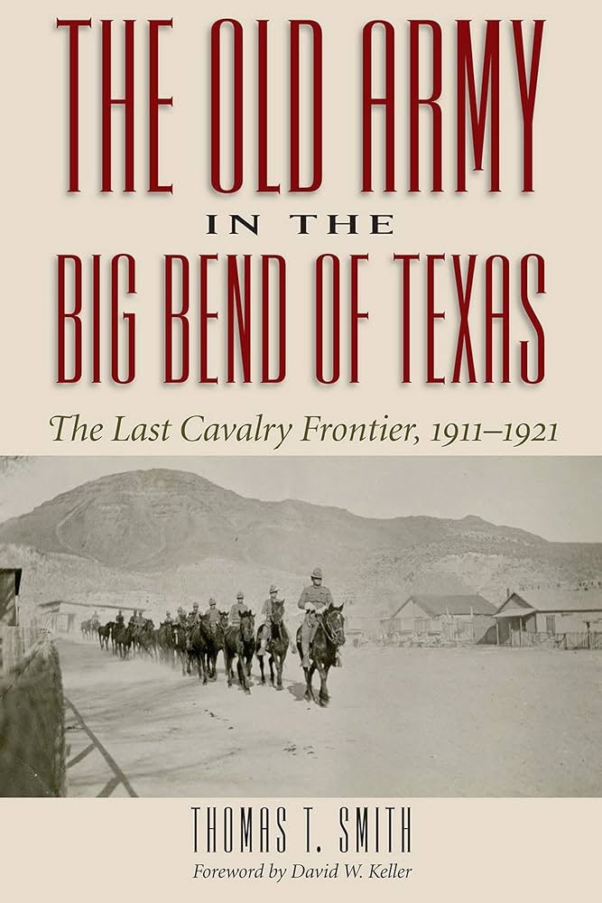 The Old Army in the Big Bend of Texas