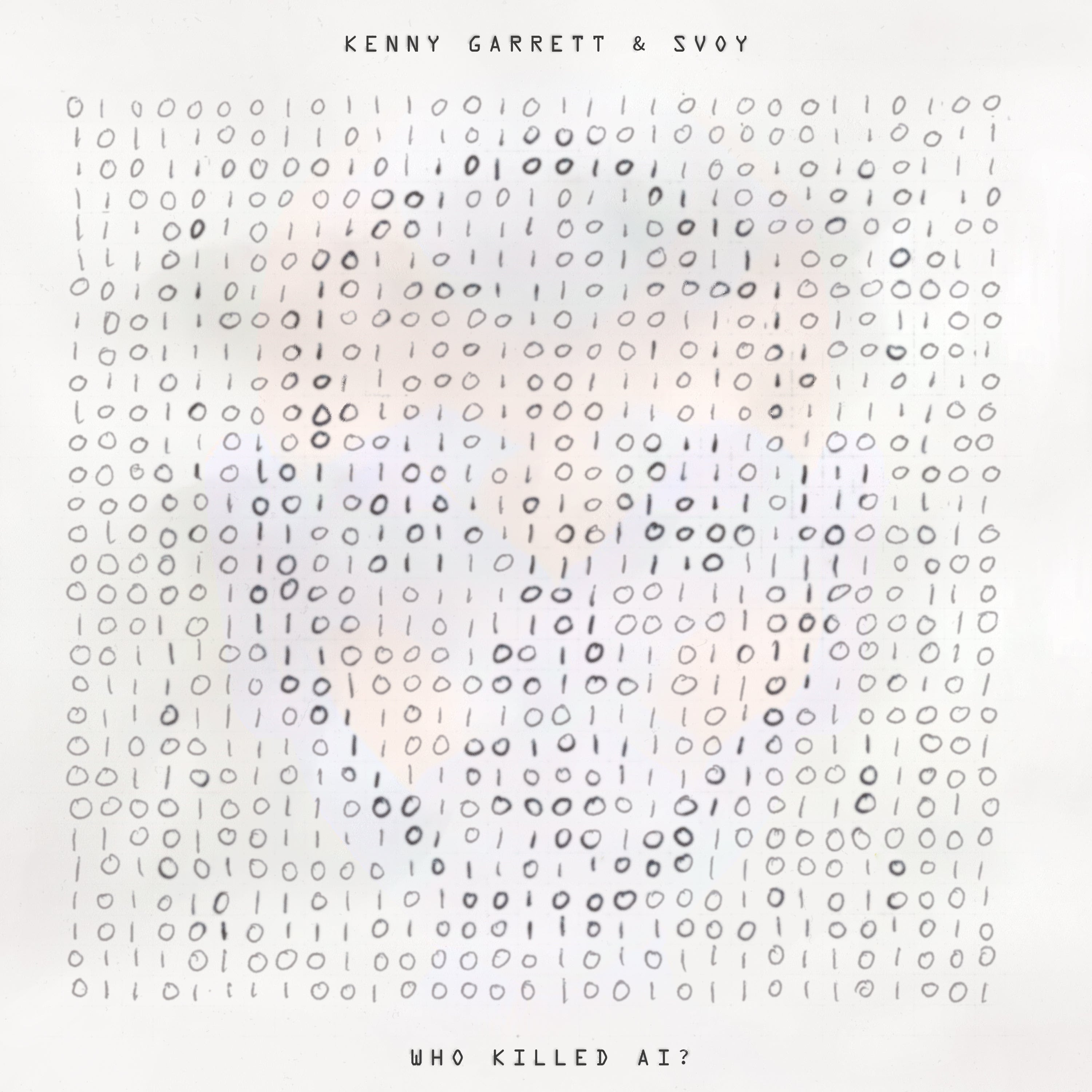 Image of Kenny Garrett & Svoy - Who Killed AI?