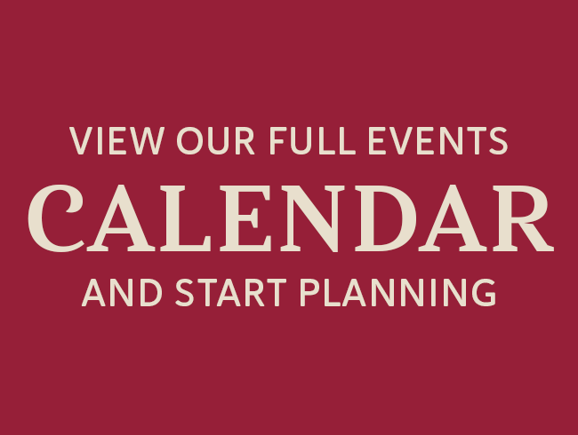 View our Full Events Calendar