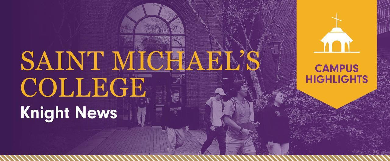 Saint Michael's College This Week - Campus News