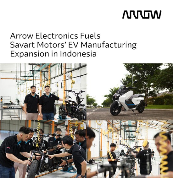 Arrow Electronics Dukung Ekspansi Produksi EV SAVART Motors di Indonesia