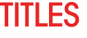TITLES