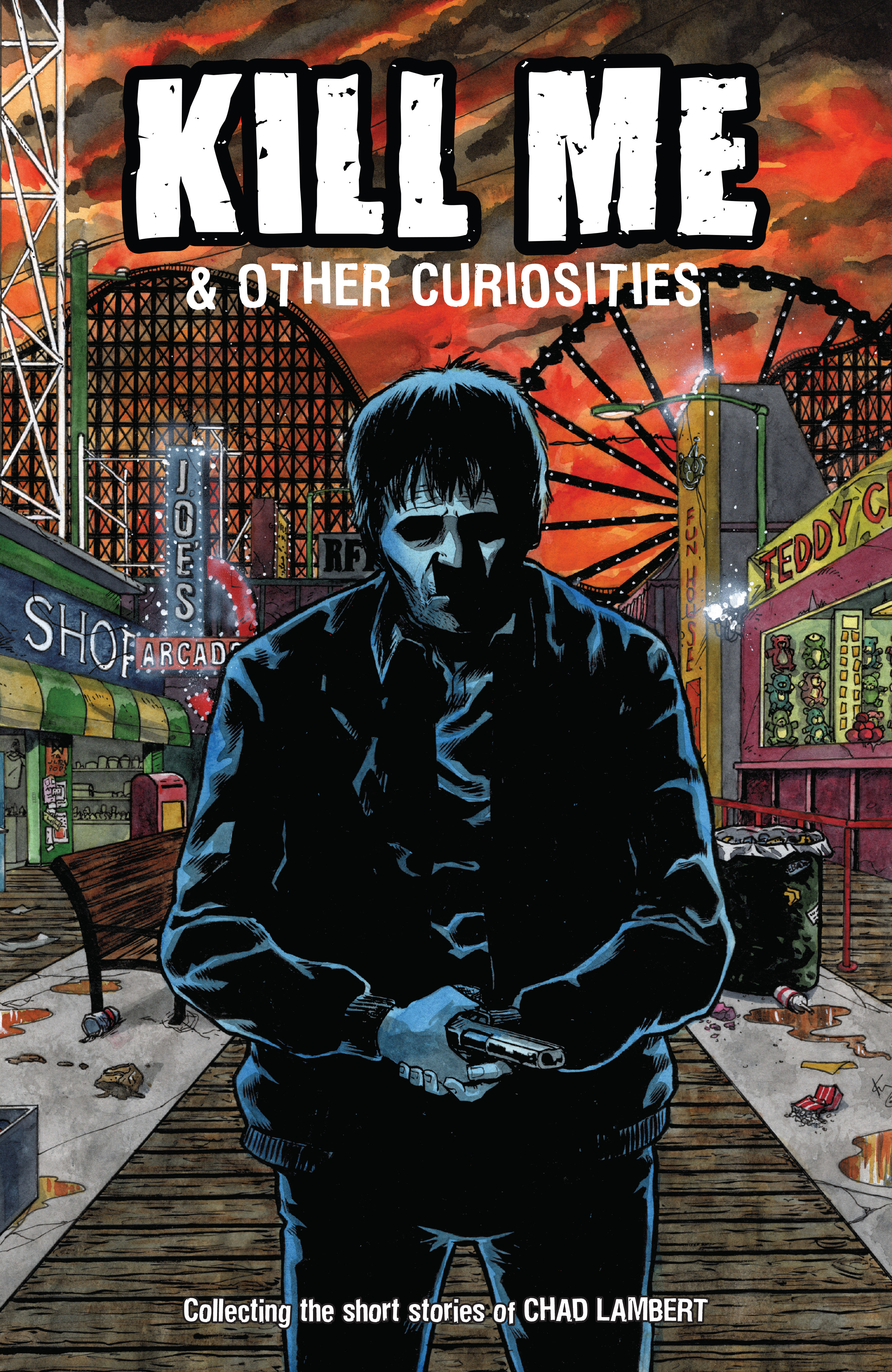 Kill Me & Other Curiosities Cover