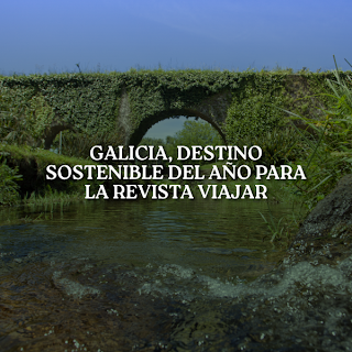 [:es]Galicia recibe el premio al Destino Sostenible del Año por la revista ViajarGalicia recibe o premio ao Destino Sostible do Ano pola revista ViajarGalicia receives the Sustainable Destination of the Year award from Viajar magazine