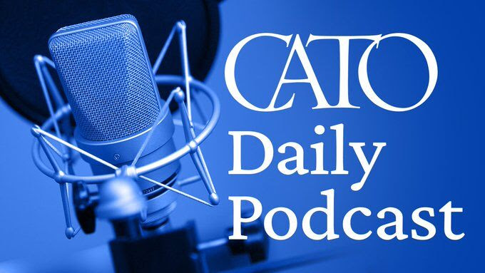 Cato Daily Podcast-3