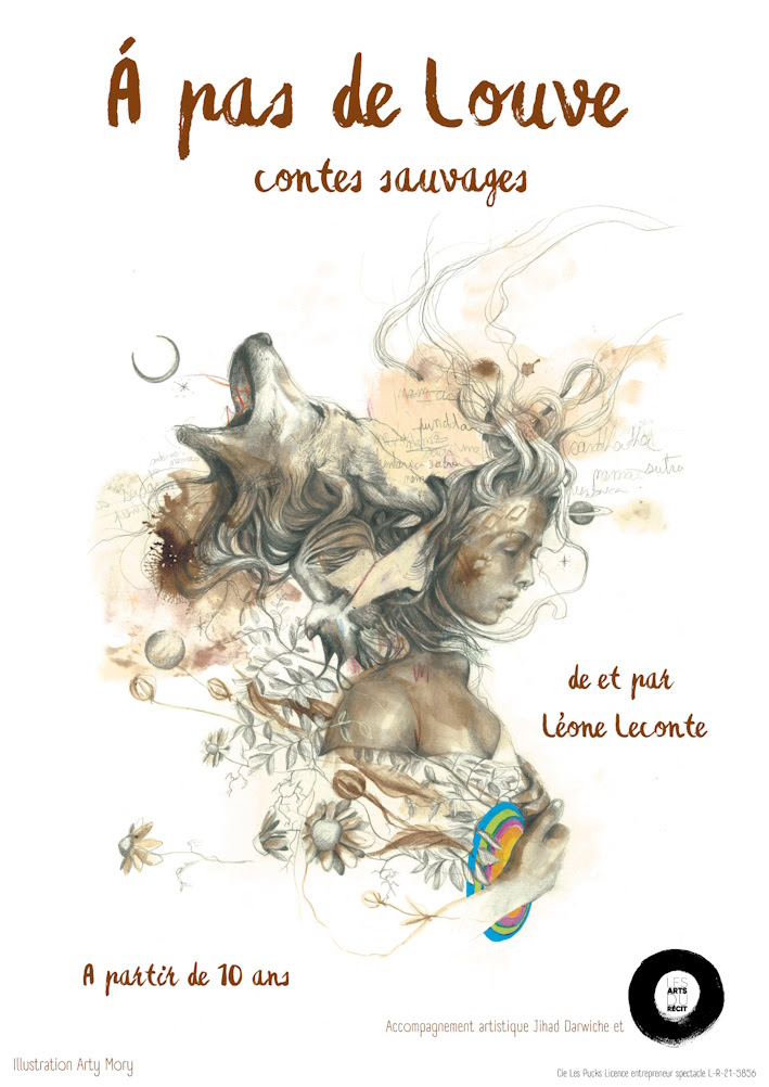 Die : A PAS DE LOUVE,  Contes sauvages, de et avec Léone Leconte, vendredi 19 Avril à 19h30 à Pibous chez Gilberte Maillet !