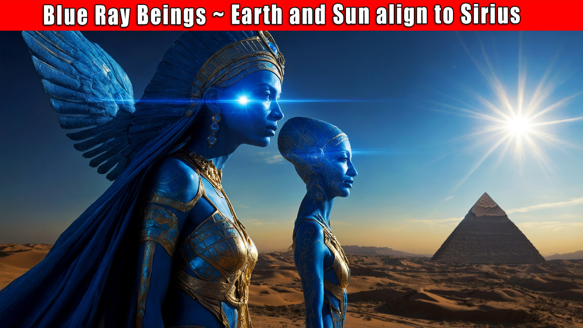 Blue-Ray-Beings- -Earth-and-Sun-align-to-Sirius001