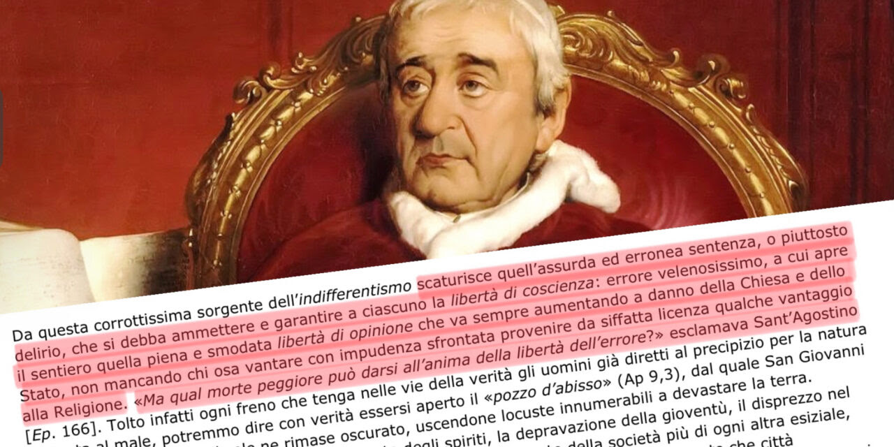 La “libertà religiosa” condannata dalla Chiesa: estratti magisteriali