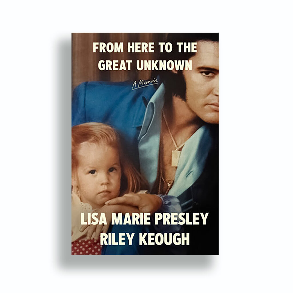 The cover of “From Here to the Great Unknown” is a photograph of Lisa Marie Presley as a toddler, sitting in Elvis Presley’s lap. She wears a red and white polka dot dress and he wears a blue suit.