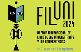 Feria Internacional del Libro de las Universitarias y los Universitarios 2024 (FILUNI). Universidad Nacional Autónoma de México.