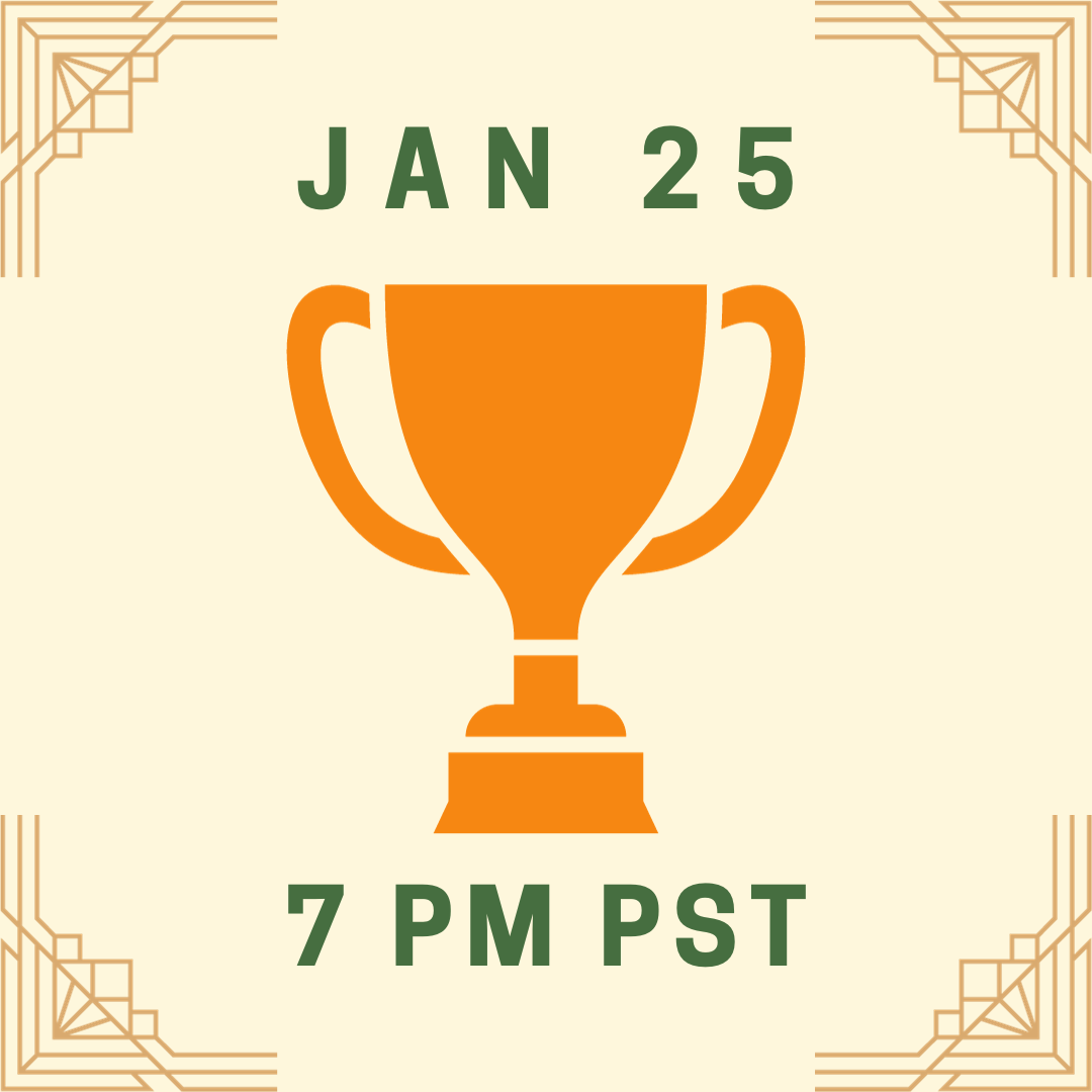 Orange trophy with the date January 25 at 7PM PST