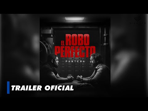 EL ROBO PERFECTO: PANTERA | TRAILER OFICIAL