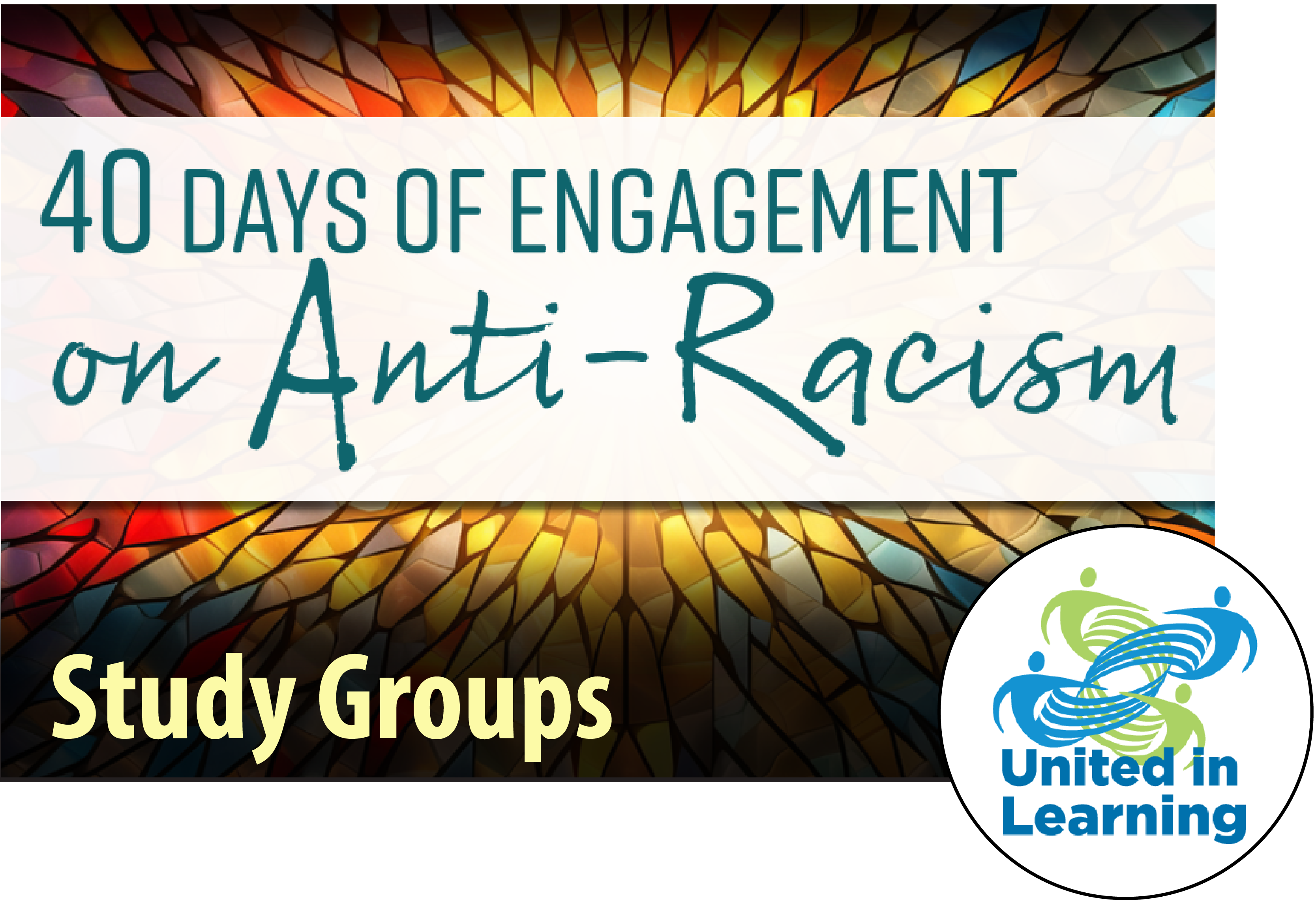 40 Days of Engagement on Anti-Racism study groups