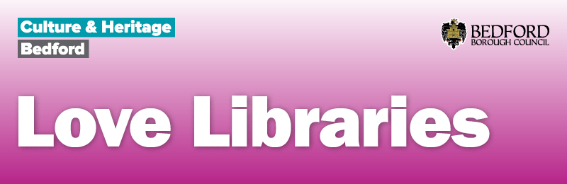 Love Libraries – March 2024 – Sharnbrook Parish Council